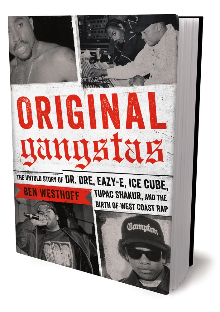Original Gangstas — Ben Westhoff